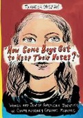 Cover: "How Come Boys Get to Keep Their Noses?" - Columbia University Press