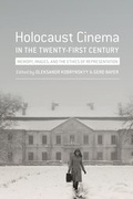 Cover: Holocaust Cinema in the Twenty-First Century - Wallflower Press