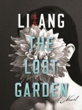 Cover: The Lost Garden - Columbia University Press