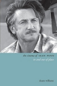 Abbildung von: The Cinema of Sean Penn - Wallflower Press