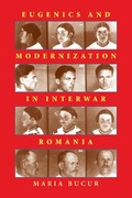 Cover: Eugenics and Modernization in Interwar Romania - Penguin Random House South Africa