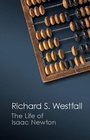 Cover: The Life of Isaac Newton - Cambridge University Press