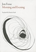 Cover: Morning and Evening - Dalkey Archive Press