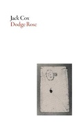 Cover: Dodge Rose - Dalkey Archive Press