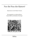 Cover: Nur die Frau des Kaisers? - B&ouml;hlau