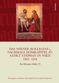 Cover: Das Wiener Kollegiat-, nachmals Domkapitel zu Sankt Stephan in Wien 1365-1554 - B&ouml;hlau