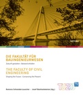 Cover: Die Fakult&auml;t f&uuml;r Bauingenieurwesen/The Faculty of Civil Engineering - B&ouml;hlau
