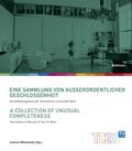 Cover: Eine Sammlung von au&szlig;erordentlicher Geschlossenheit/A Collection of Unusual Completeness - B&ouml;hlau