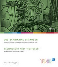 Enlarge image Cover: Die Technik und die Musen / Technology and the Muses - Böhlau