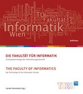 Cover: Die Fakult&auml;t f&uuml;r Informatik / The Faculty of Informatics - B&ouml;hlau