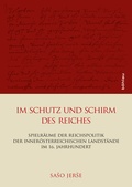 Abbildung von: Im Schutz und Schirm des Reiches - Böhlau