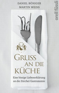 Abbildung von: Gruss an die Küche - Orell Füssli