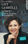 Cover: Gut gebr&uuml;llt, L&ouml;we! - Orell F&uuml;ssli
