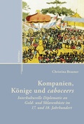 Cover: Kompanien, K&ouml;nige und caboceers - B&ouml;hlau