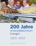 Cover: 200 Jahre Universit&auml;tsklinikum Erlangen, 1815-2015 - B&ouml;hlau