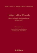 Cover: Heilige, Helden, W&uuml;teriche - B&ouml;hlau