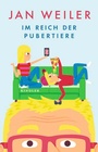 Cover: Im Reich der Pubertiere - Kindler