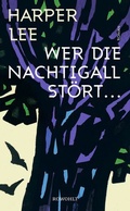 Cover: Wer die Nachtigall st&ouml;rt ... - Rowohlt