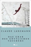 Cover: Das Grab des g&ouml;ttlichen Tauchers - Rowohlt