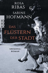 Abbildung von: Das Flüstern der Stadt - Rowohlt Taschenbuch