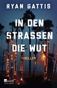 Abbildung von: In den Straßen die Wut - Rowohlt Taschenbuch