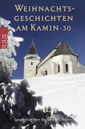 Cover: Weihnachtsgeschichten am Kamin 30 - Rowohlt Taschenbuch