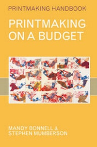 Enlarge image Cover: Printmaking on a Budget - A & C Black Publishers Ltd