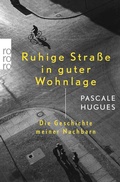 Cover: Ruhige Stra&szlig;e in guter Wohnlage - Rowohlt Taschenbuch