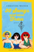 Cover: 30 Songs und eine Frau - Ullstein