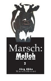 Abbildung von: Marsch: Melloh 2 - BoD - Books on Demand