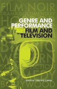 Enlarge image Cover: Genre and Performance: Film and Television - Manchester University Press