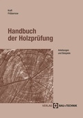 Cover: Handbuch der Holzpr&uuml;fung - Rainer B&uuml;chel