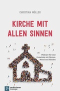 Cover: Kirche mit allen Sinnen - Vandenhoeck & Ruprecht