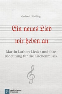 Abbildung von: Ein neues Lied wir heben an - Vandenhoeck & Ruprecht