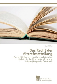 Abbildung von: Das Recht der Altersfeststellung - Südwestdeutscher Verlag für Hochschulschriften AG  Co. KG