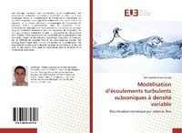 Abbildung von: Modélisation d¿écoulements turbulents subsoniques à densité variable - Éditions universitaires européennes