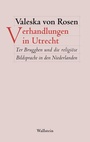 Cover: Verhandlungen in Utrecht - Wallstein