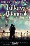 Cover: Tutkuya Aldanmak - Novella Yayinlari