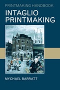 Cover: Intaglio Printmaking - A & C Black Publishers Ltd