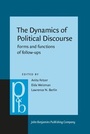 Cover: The Dynamics of Political Discourse - John Benjamins Publishing Company
