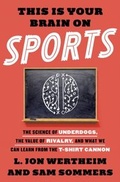 Cover: This Is Your Brain on Sports - Crown Archetype