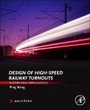 Cover: Design of High-Speed Railway Turnouts - Elsevier