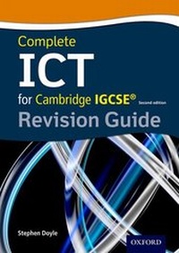 Abbildung von: Complete ICT for Cambridge IGCSE Revision Guide (Second Edition) - Oxford University Press