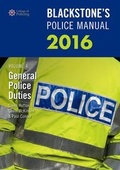 Bild: Blackstone's Police Manual: General Police Duties 2016 Volume 4 - Oxford University Press