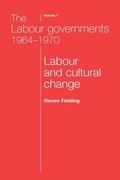 Cover: The Labour Governments 1964-1970 Volume 1 - Manchester University Press