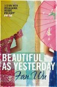 Enlarge image Cover: Beautiful As Yesterday - Picador