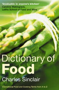 Enlarge image Cover: Dictionary of Food - A & C Black Publishers Ltd