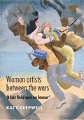 Cover: Women Artists Between the Wars - Manchester University Press