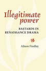 Cover: Illegitimate Power - Manchester University Press