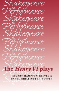 Enlarge image Cover: The Henry vi Plays - Manchester University Press